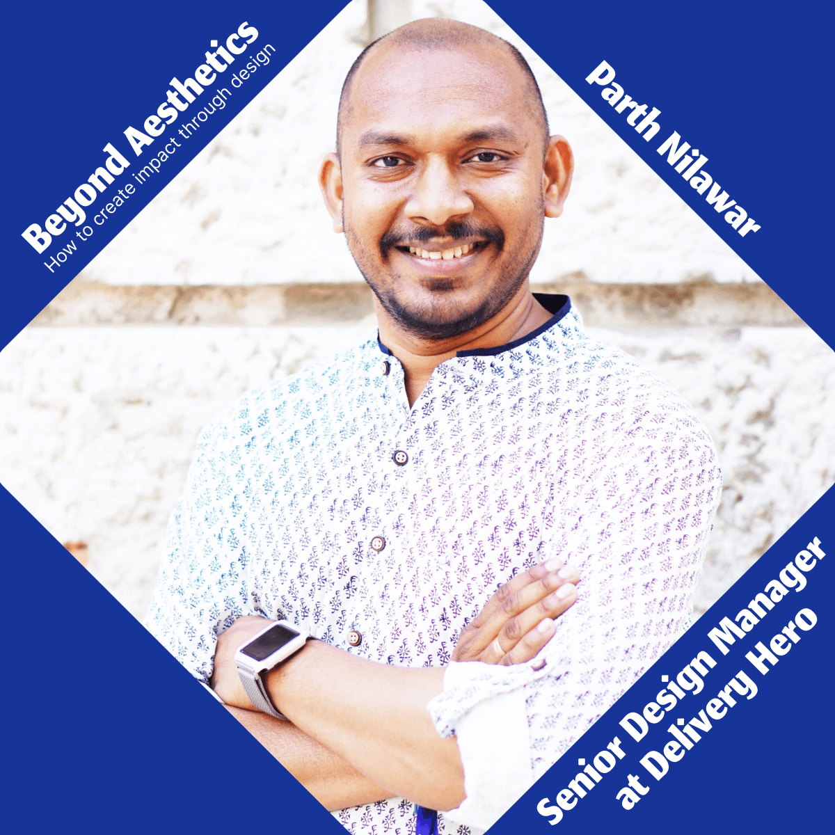 Speaker post: Parth Nilawar, Senior Design Manager at Delivery Hero