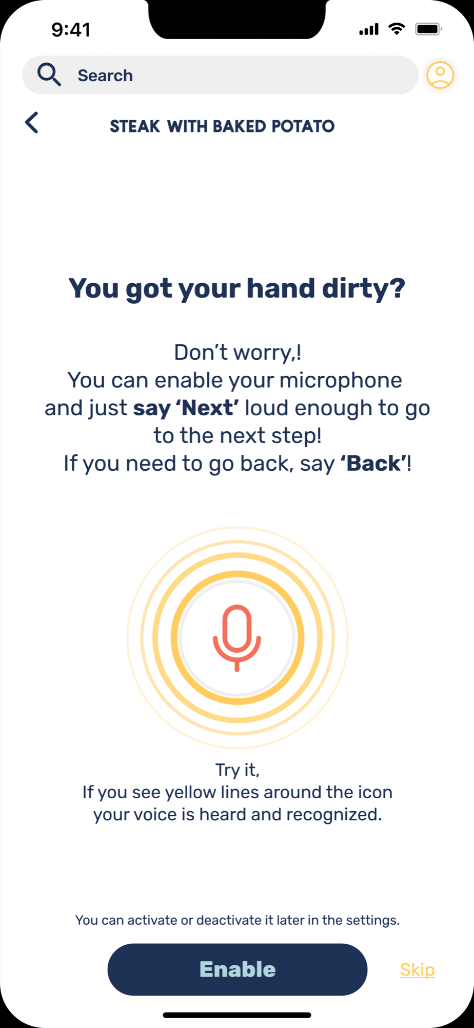 Voice control prompt: you got your hands dirty?