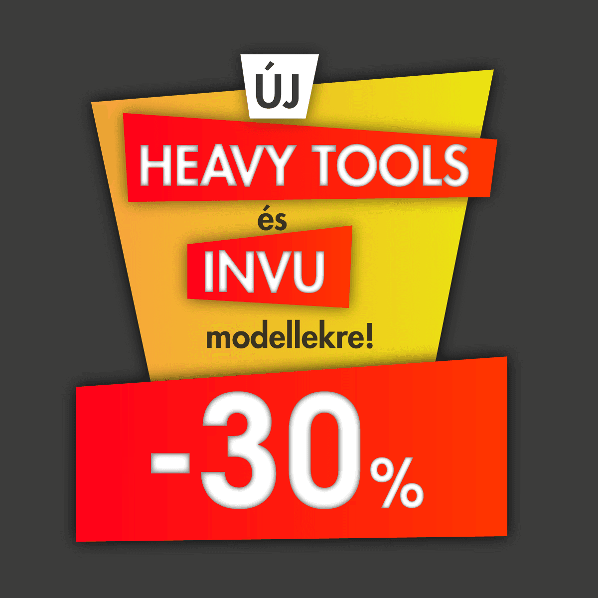 Sale post: new Heavy Tools and Invu models, 30% off